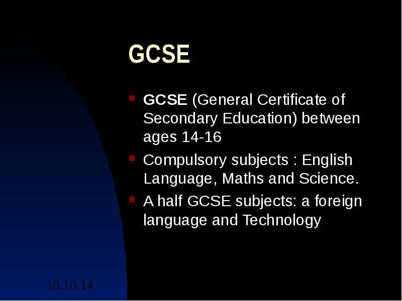 GCSE GCSE General Certificate