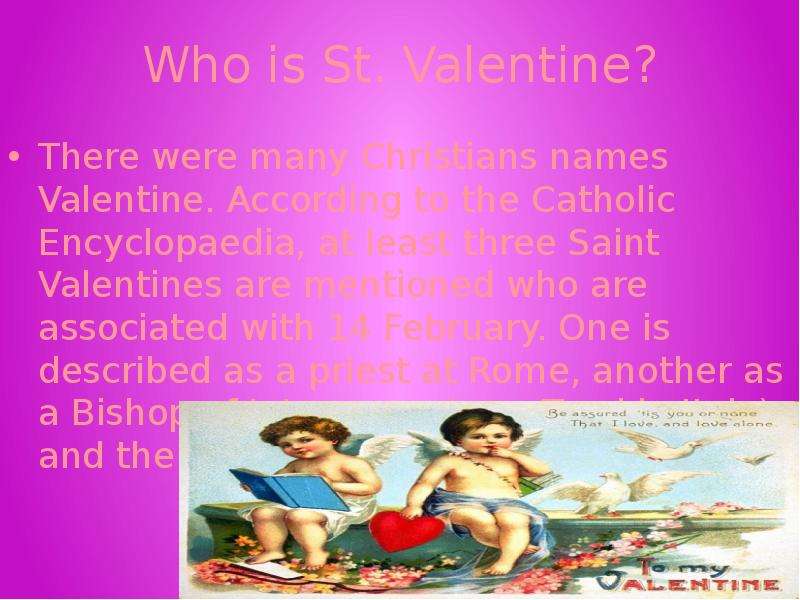 Who is St. Valentine? There