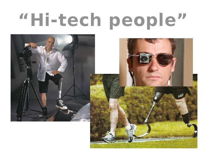 Hi-tech people