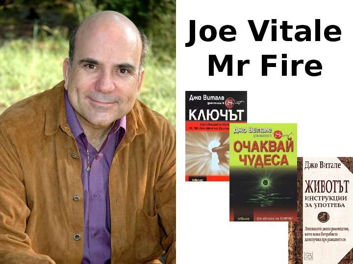 Joe Vitale Mr Fire