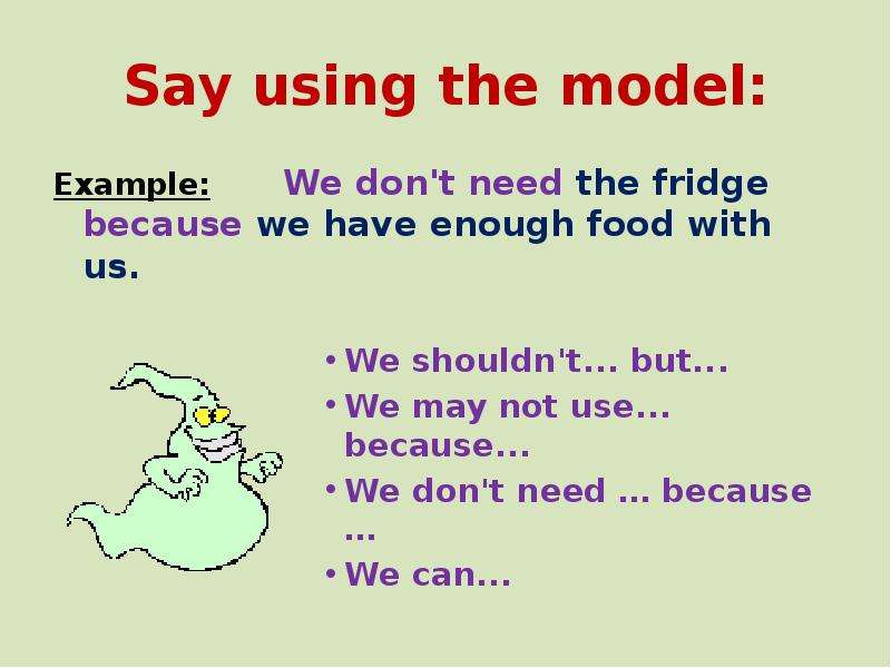 Say using the model Example