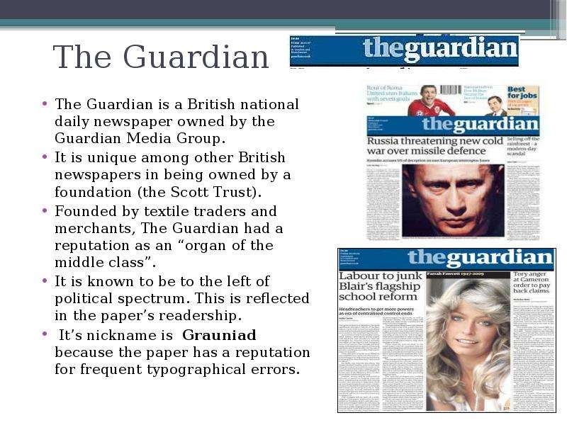 The Guardian The Guardian is