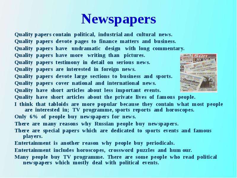 Newspapers Quality papers