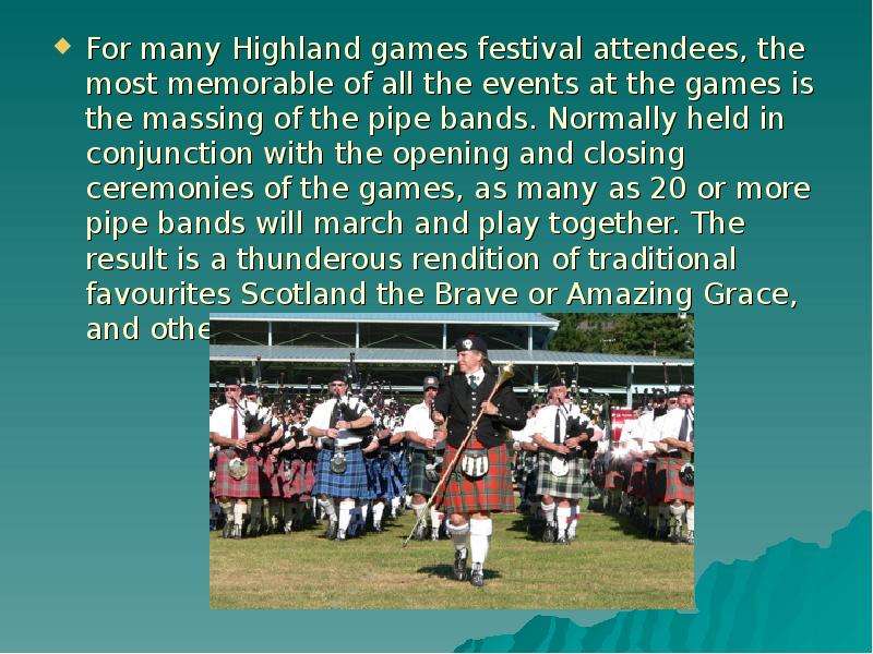 For many Highland games
