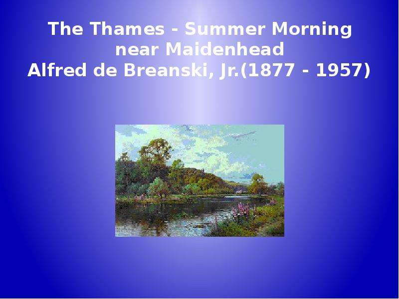 The Thames - Summer Morning