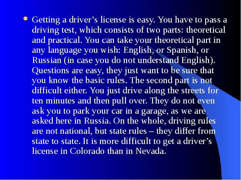 Getting a driver s license is