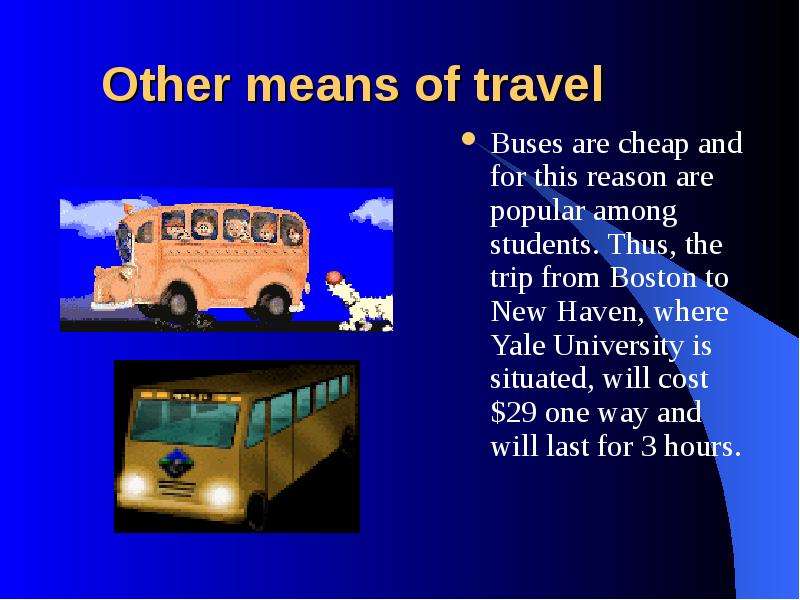 Other means of travel Buses