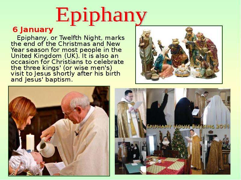January January Epiphany, or