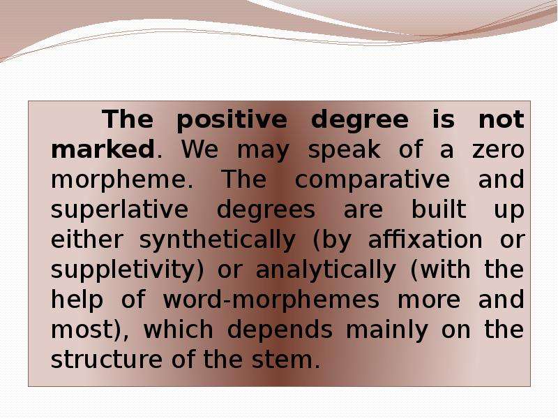 The positive degree is not