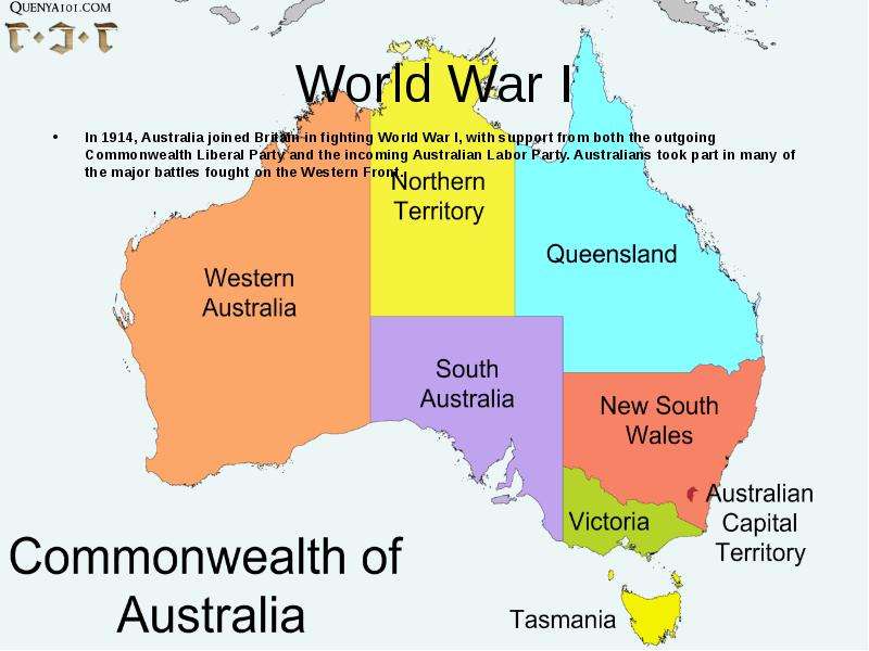 World War I In , Australia