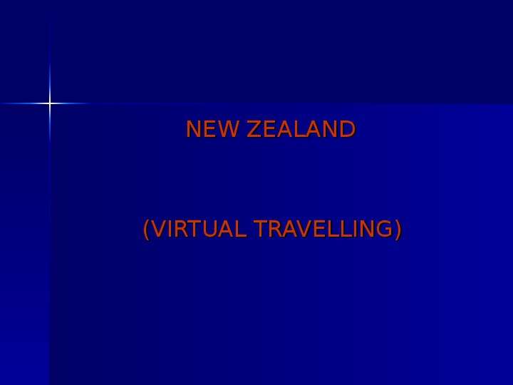 NEW ZEALAND VIRTUAL TRAVELLING