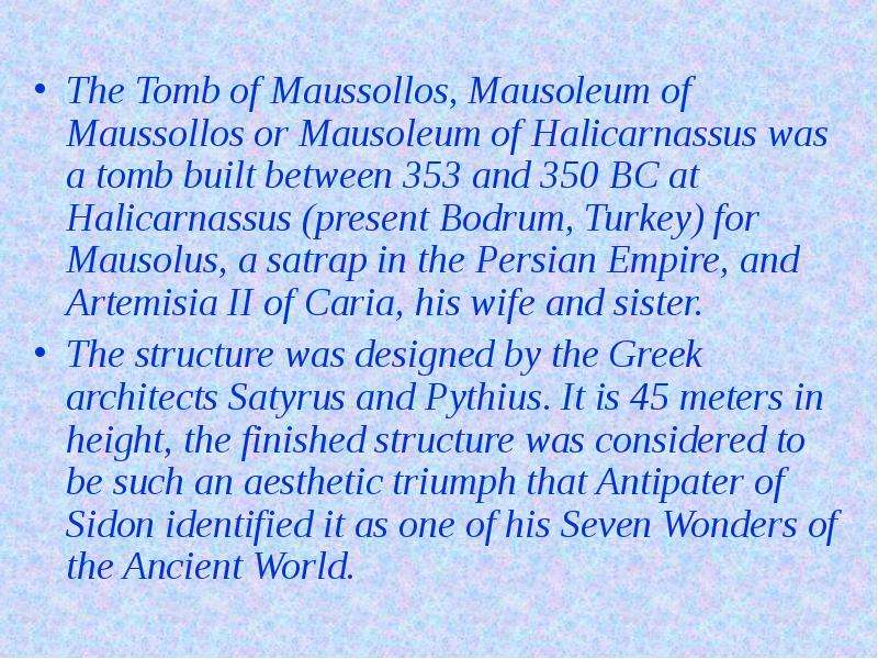 The Tomb of Maussollos,