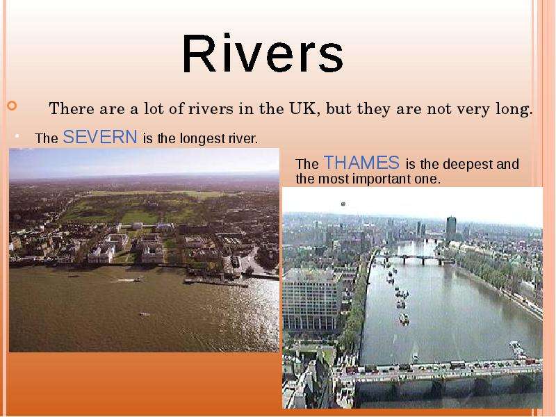 There are a lot of rivers in