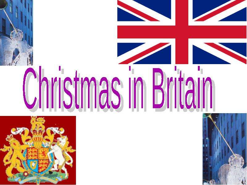 Презентация К уроку английского языка "Christmas in Britain" - скачать