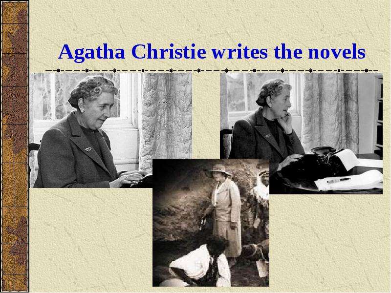 Agatha Christie writes the