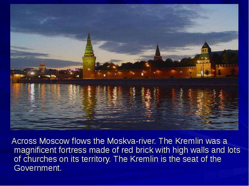 Across Moscow flows the
