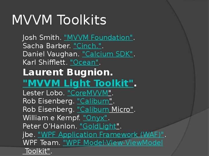 MVVM Toolkits