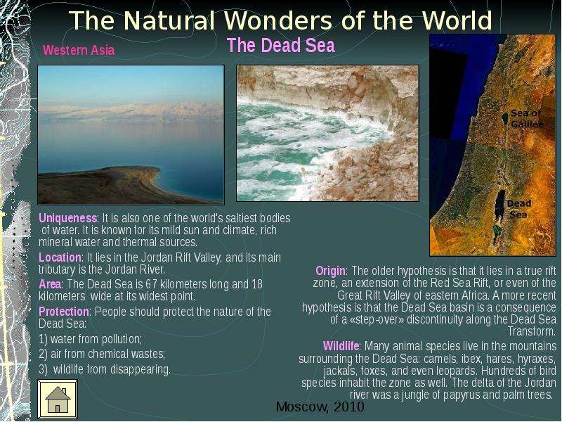 The Dead Sea Uniqueness It is