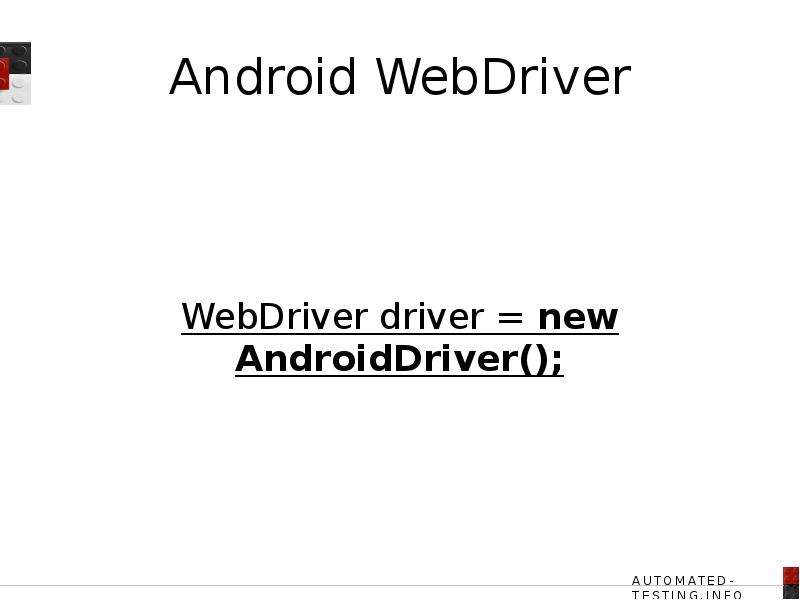 Android WebDriver WebDriver