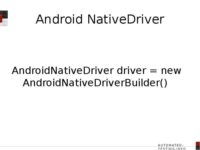 Android NativeDriver