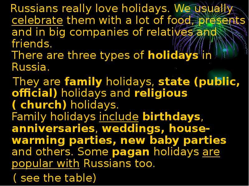 Russians really love