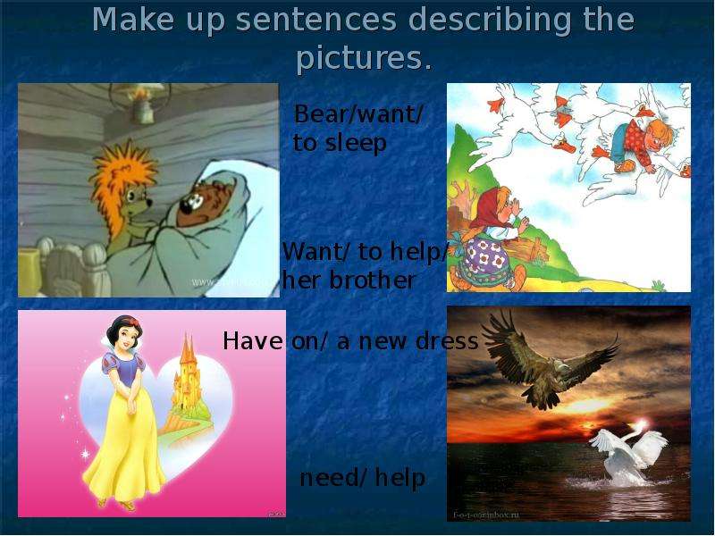 Make up sentences describing