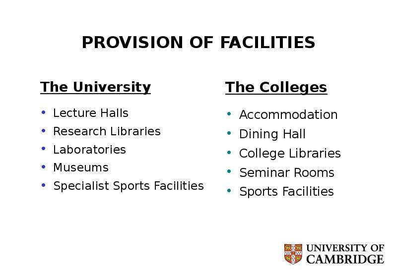 PROVISION OF FACILITIES The