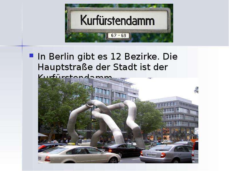 In Berlin gibt es Bezirke.