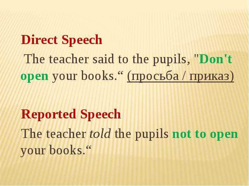Direct Speech The teacher