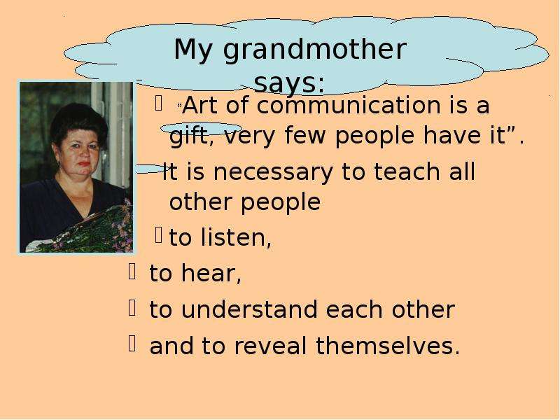 Art of communication is a
