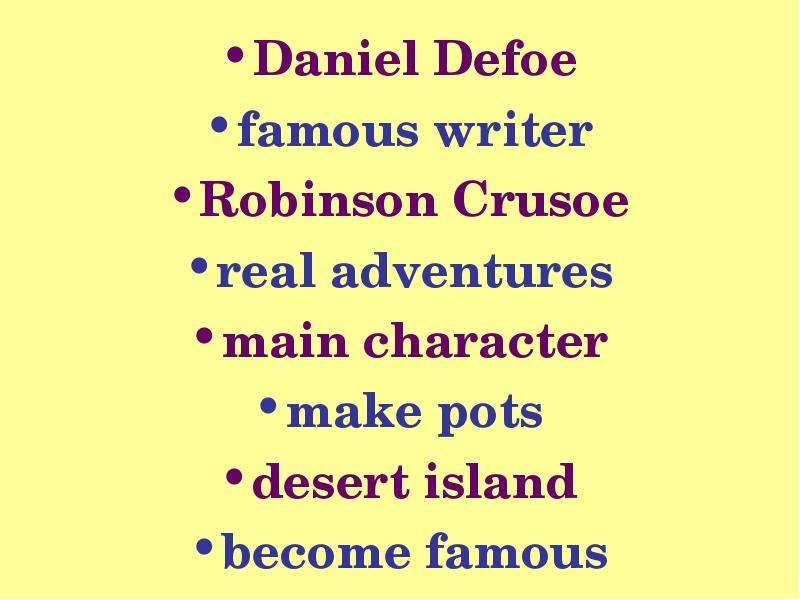 Daniel Defoe famous writer