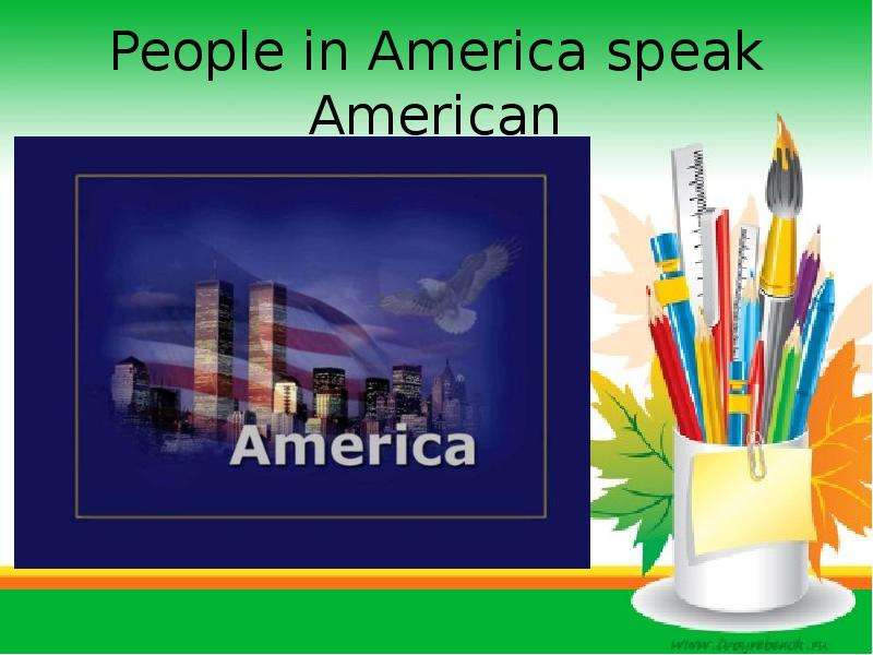 People in America speak