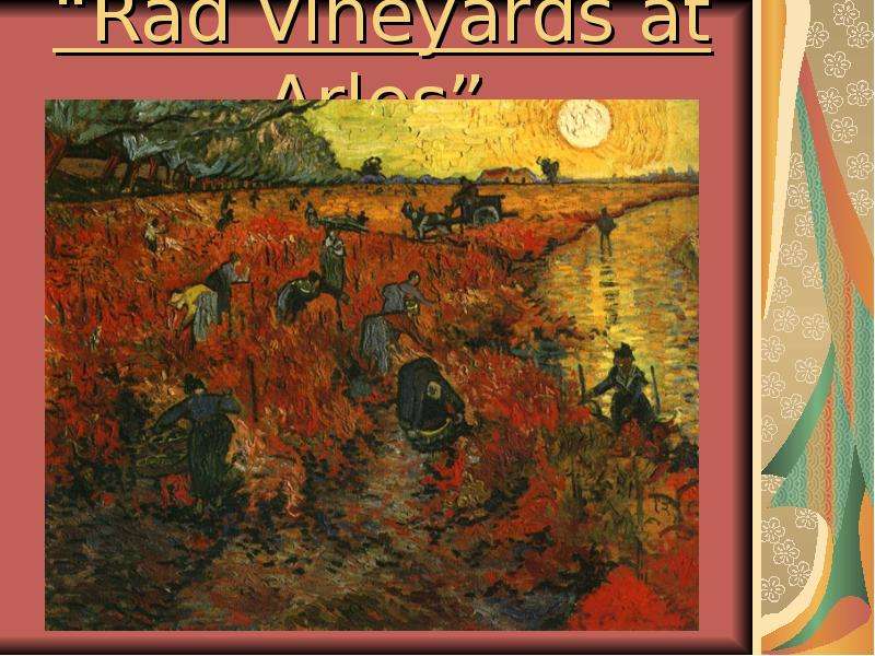 Rad Vineyards at Arles