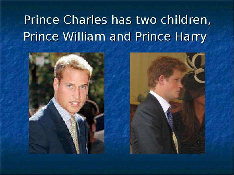 Prince Charles has two
