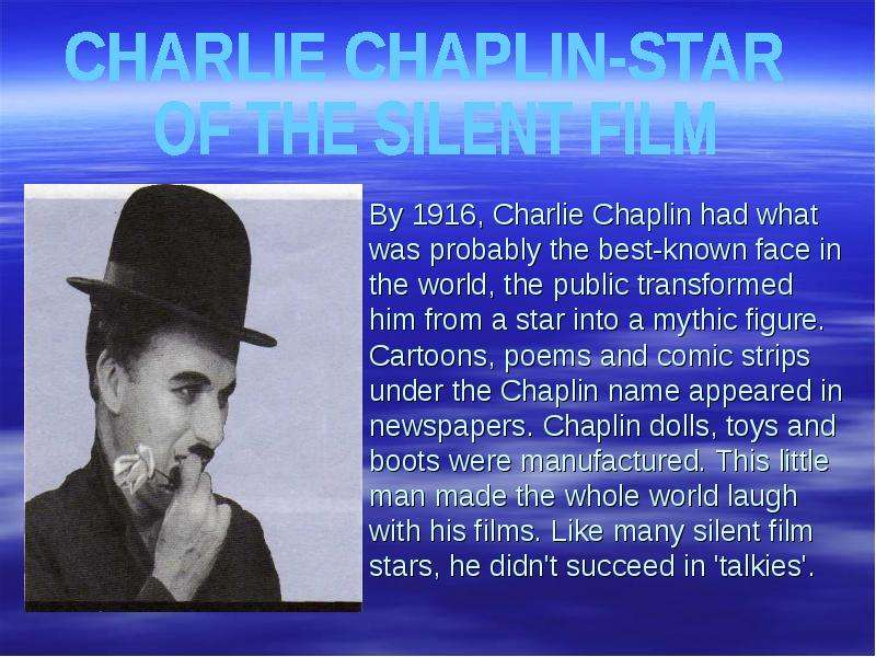 By , Charlie Chaplin had what