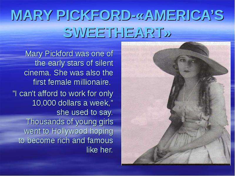 MARY PICKFORD- AMERICA S