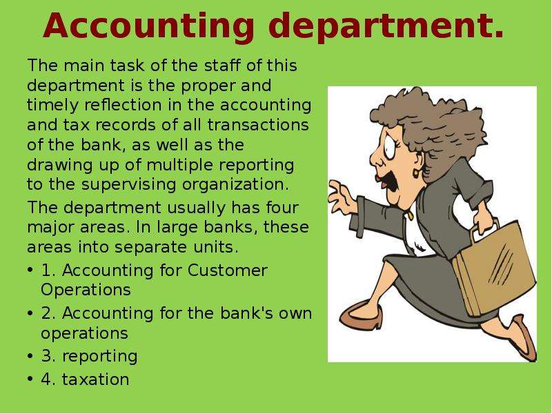 Accounting department. The