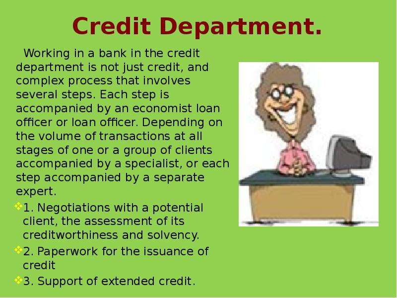 Credit Department. Working in