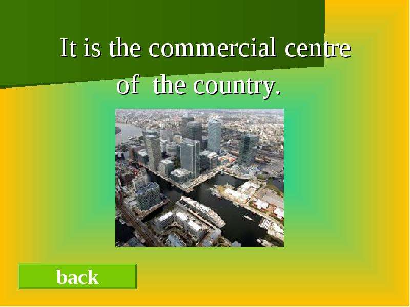 It is the commercial centre