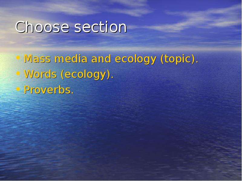 Choose section Mass media and