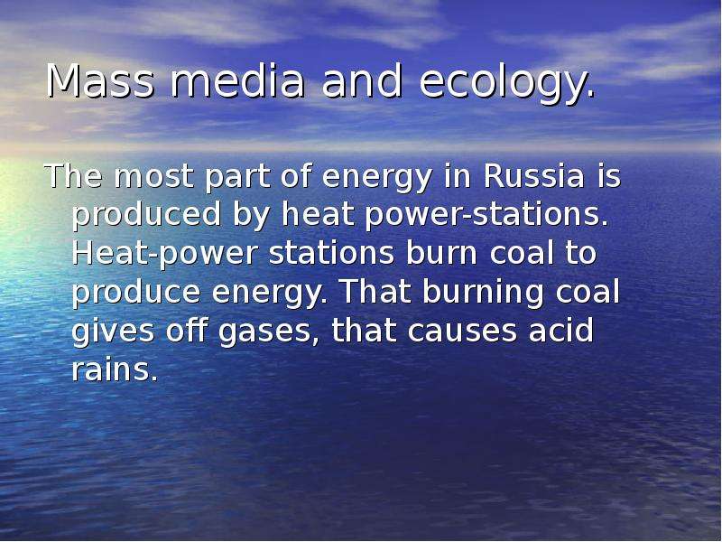 Mass media and ecology. The