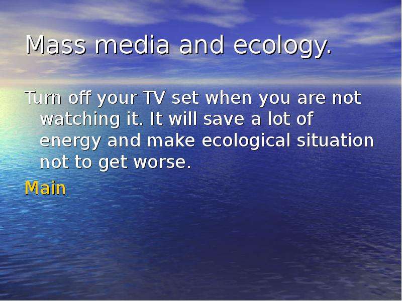 Mass media and ecology. Turn