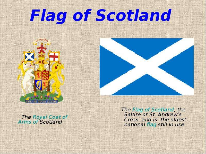 The Flag of Scotland, the