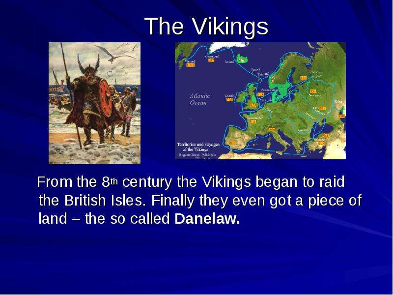The Vikings From the th