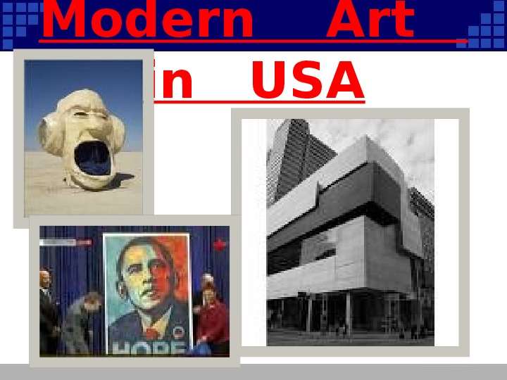 Modern Art in USA