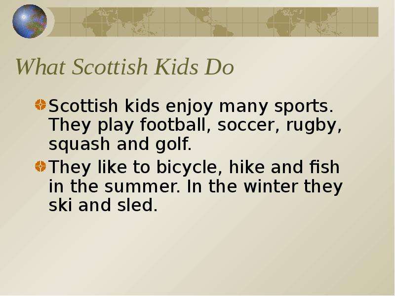 What Scottish Kids Do