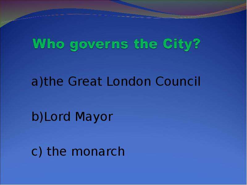 a the Great London Council a