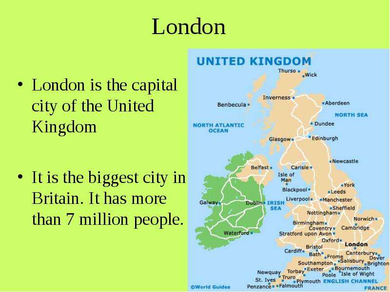 Презентация London London is the capital city of the United Kingdom It is the biggest city in Britain. It has more than 7 million people.