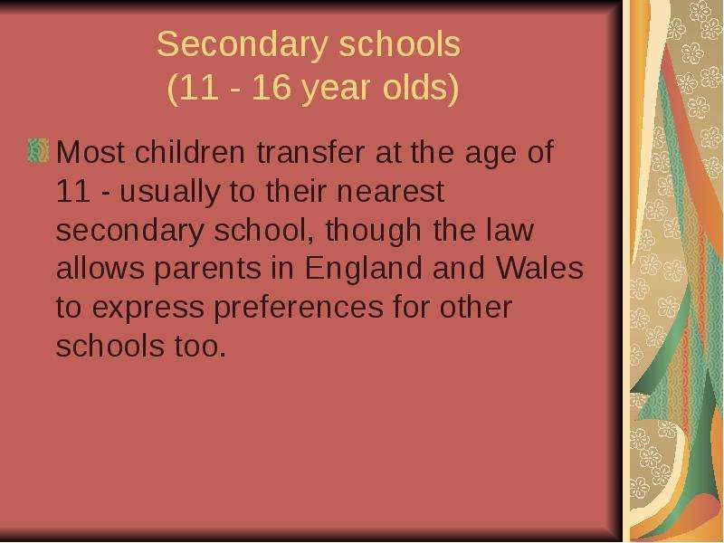 Secondary schools - year olds