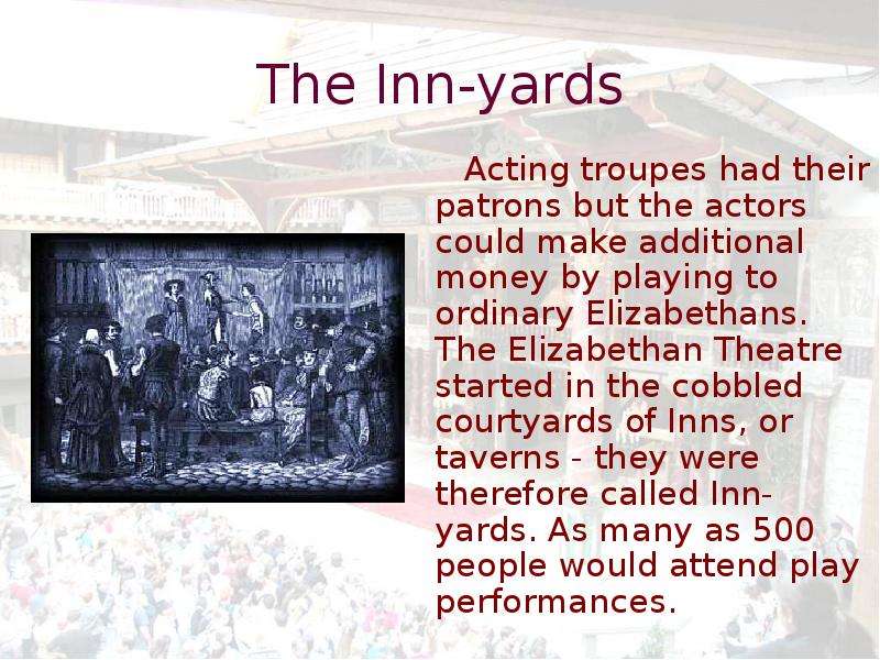 The Inn-yards Acting troupes